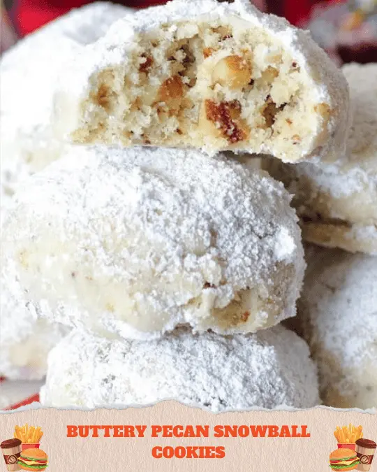 Buttery Pecan Snowball Cookies