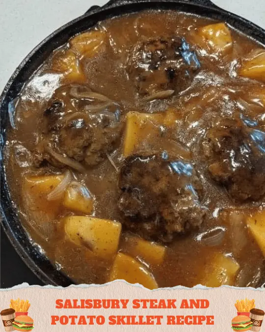 Salisbury Steak and Potato Skillet